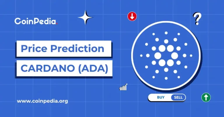 Cardano Price Prediction 2026, 2027 – 2030: Will ADA Price Hit $2?